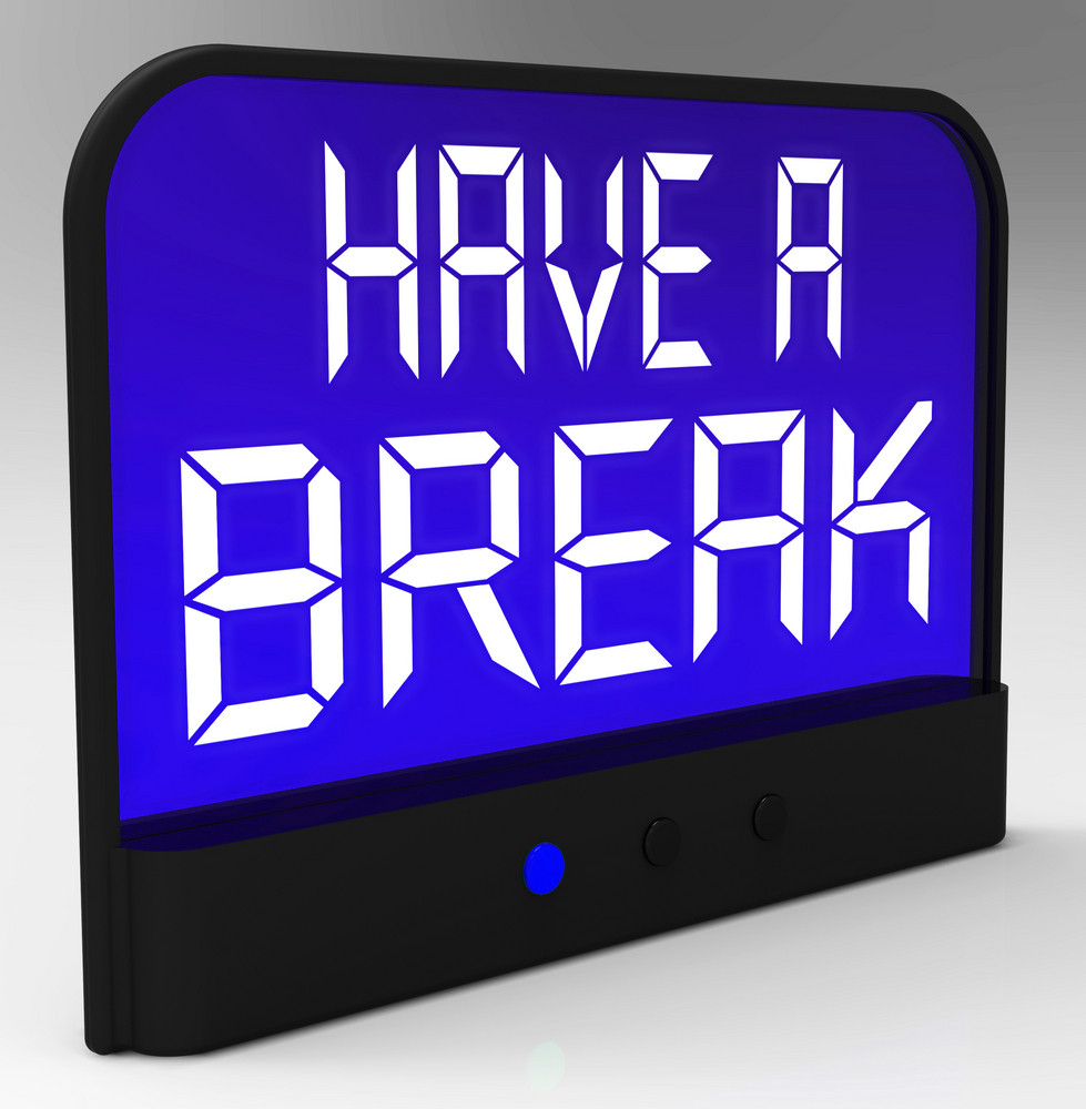 Have A Break Clock Meaning Rest And Relax