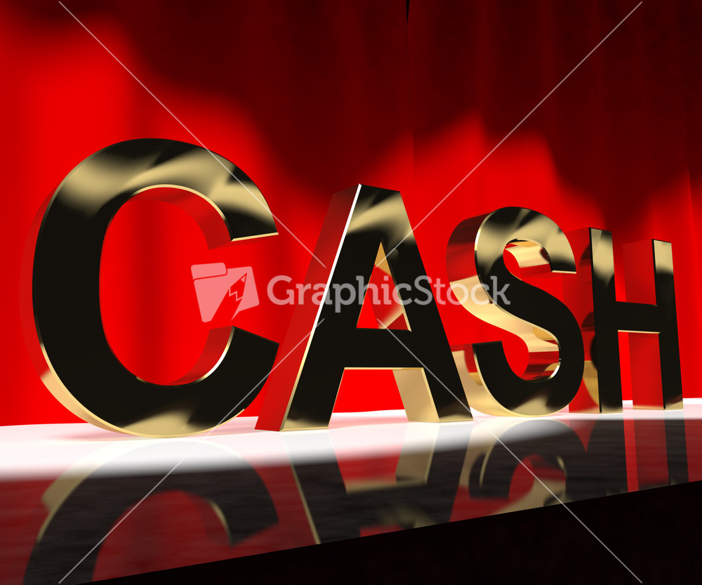 Cash On Stage As Symbol For Currency And Finance Or Acting Career