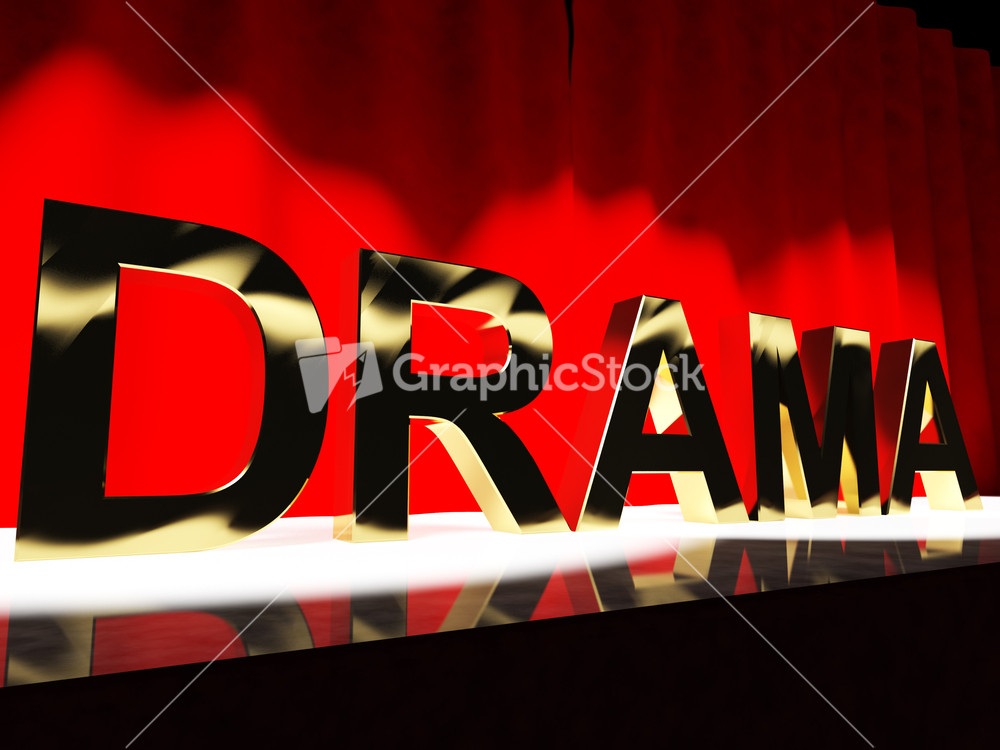 Drama Word On Stage Representing Broadway The West End And Acting