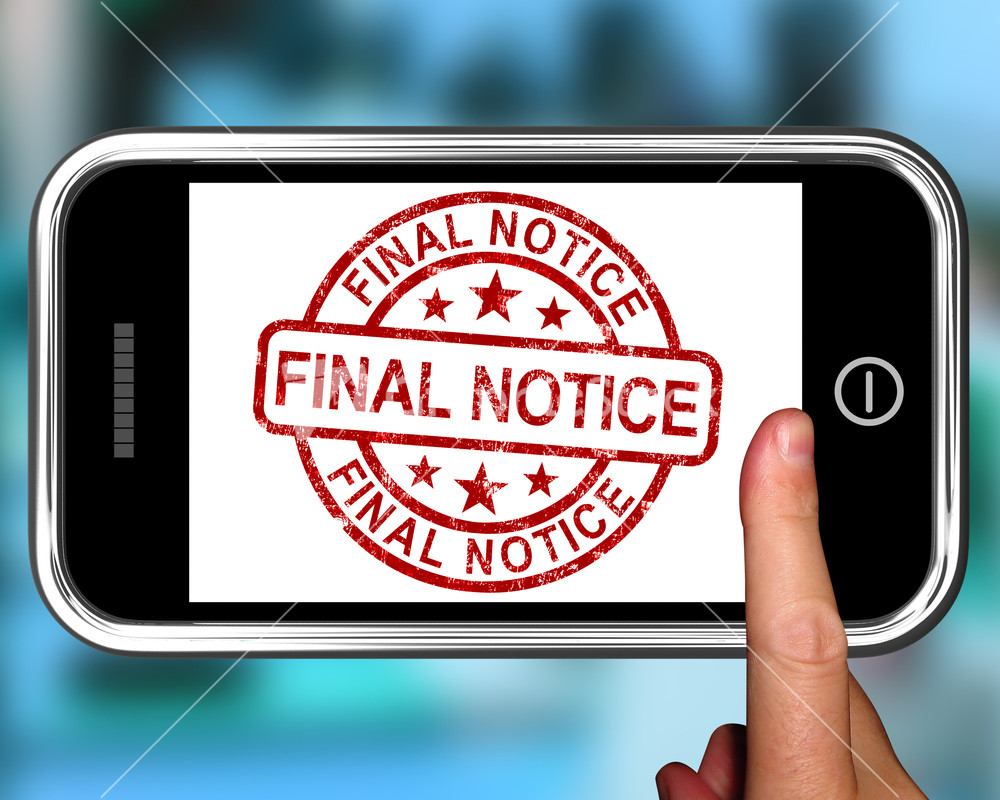 Final Notice On Smartphone Shows Overdue