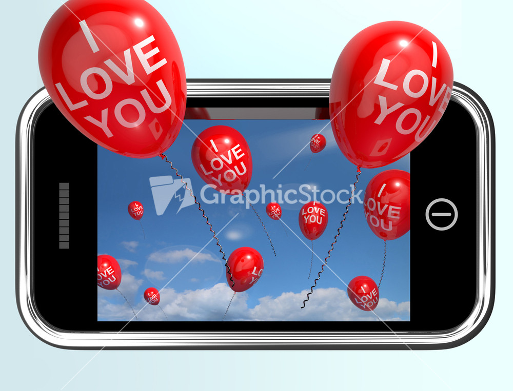 I Love You Balloons From A Mobile Smartphone
