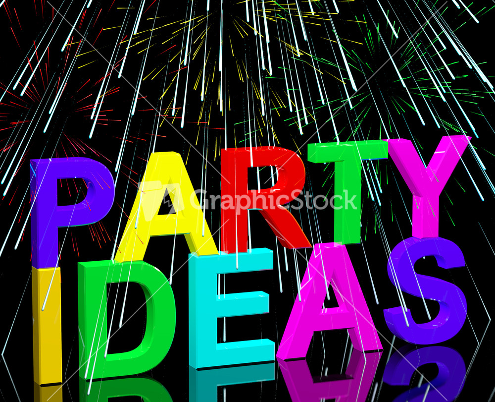 Party Ideas Words Showing Birthday Or Anniversary Celebration Suggestions