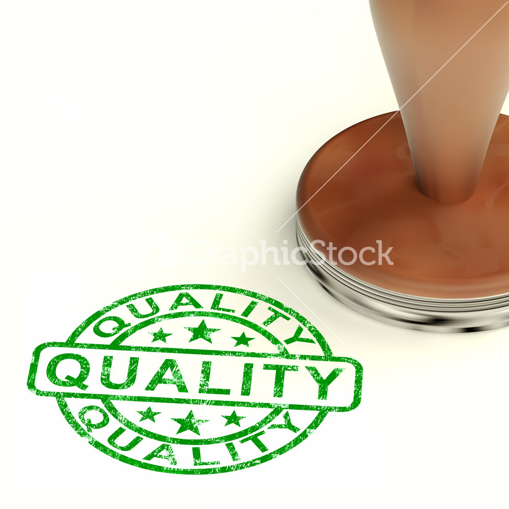 Quality Stamp Showing Excellent Superior Premium Product